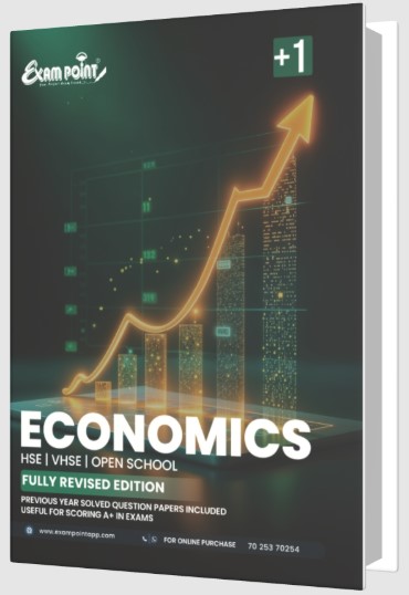 Exam Point | Plus One | Economics |  Kerala Syllabus (HSE , VHSE, OPEN SCHOOL)